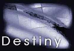 Destiny