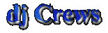 [DJ Crews]